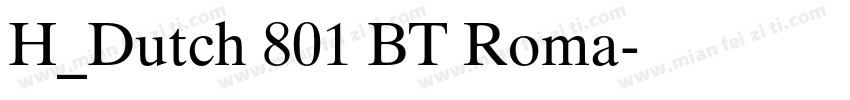 H_Dutch 801 BT Roma字体转换